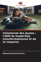 Volontariat des jeunes: l'ADN du leadership transformationnel et de la responsa 6207025490 Book Cover