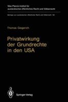 Privatwirkung Der Grundrechte in Den USA: Die State Action Doctrine Des U.S. Supreme Court Und Die Burgerrechtsgesetzgebung Des Bundes 3642775241 Book Cover