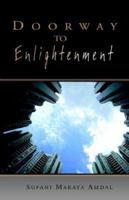 Doorway to Enlightenment 1401097324 Book Cover
