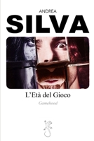L'età Del Gioco 1446132250 Book Cover