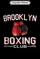 Composition Notebook: Brooklyn Boxing Club - Cool Journal/Notebook Blank Lined Ruled 6x9 100 Pages 1702187519 Book Cover