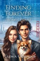 Finding Forever: Soulmates Reunited 1883717426 Book Cover