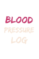 Blood Pressure Log: Tracker 1654346608 Book Cover