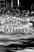 Falling Into the Mystery 1534949801 Book Cover