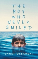 The Boy Who Never Smiled 9895338104 Book Cover
