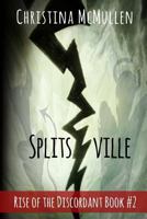 Splitsville 1508607591 Book Cover