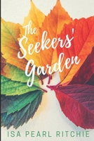 The Seekers' Garden 0473583321 Book Cover