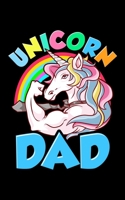 Unicorn Dad: Awesome Unicorn Dad Cool Unicorn Dads 2020 Pocket Sized Weekly Planner & Gratitude Journal (53 Pages, 5" x 8") - Blank Sections For Notes ... - Small Fit For Purses, Backpacks & Pockets 1678700762 Book Cover