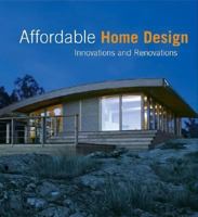 Affordable Home Design: Innovations and Renovations 0060589086 Book Cover