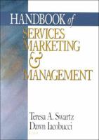 Handbook of Services Marketing and Management 0761916121 Book Cover