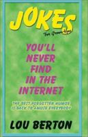 Jokes You'll Never Find in the Internet 1591132398 Book Cover