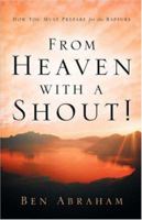 From Heaven with a Shout! 1594676178 Book Cover