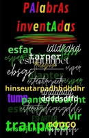 Palabras inventadas: Un libro muy entretenido para reír y pasarlo bien (Spanish Edition) B0CLPFPJ2X Book Cover