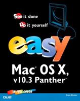 Easy Mac OS X v10.3, Panther (Que's Easy Series) 078973074X Book Cover