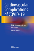 Cardiovascular Complications of COVID-19: Risk, Pathogenesis and Outcomes 3030900649 Book Cover