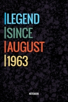 Legend Since August 1963 Notebook: Vintage Lined Notebook / Journal Diary Gift, 120 Pages, 6x9, Soft Cover, Matte Finish For People Born In August 1963 1651128790 Book Cover