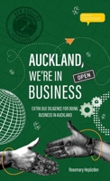 Auckland: Extra Due Dilligence for Doing Business in Auckland (Honestly Auckland) 1067131973 Book Cover