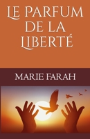 Le Parfum de la Liberté 2981883518 Book Cover