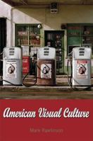 American Visual Culture 1845202171 Book Cover