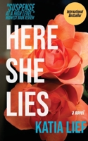 Here She Lies 0983542007 Book Cover
