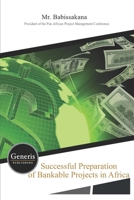 Successful Preparation of Bankable Projects in Africa 1639021272 Book Cover