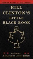 Bill Clinton's Little Black Book 0375752412 Book Cover