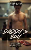 Daddy's boy: An age-gap, forbidden MM romance novella (Lines We Cross) B0FR2TJMMZ Book Cover