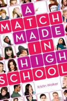 A Match Made in High School 1595142576 Book Cover