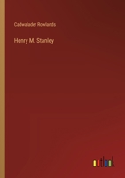 Henry M. Stanley 3368653636 Book Cover