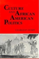 Culture and African American Politics 0253327547 Book Cover
