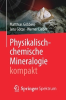 Physikalisch-Chemische Mineralogie Kompakt 3662607271 Book Cover