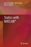 Statics with Matlab(r) 1447151097 Book Cover