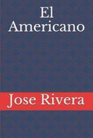 El Americano 1795863889 Book Cover