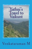 Yathni's Travel to Vaikunt B0FK1L9JJW Book Cover
