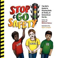 Stop & Go Safety 1883589916 Book Cover