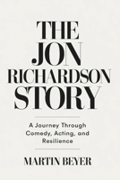 The Jon Richardson Story: A Journey Through Comedy, Acting, and Resilience B0F3TY1RQH Book Cover