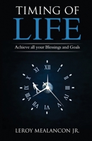 Timing of Life: Achieve all of Your Blessings and Goals B08S2P8K5W Book Cover