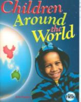 Children Around the World 017010611X Book Cover