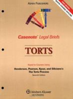 Casenote Legal Briefs Torts: Keyed to Henderson and Pearson, 7th Ed (Casenote Legal Briefs)