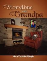 Storytime with Grandpa 1465335986 Book Cover