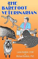 The Barefoot Veterinarian 0962453145 Book Cover