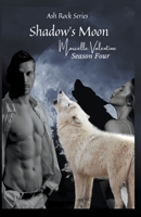 Shadow's Moon Season Four (Ash Rock) 1958154253 Book Cover