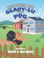 The Adventures of Glady-Lu and Peg: "Meeting a Moose" B0GWSP3X9H Book Cover