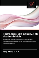 Podręcznik dla nauczycieli akademickich 6202844507 Book Cover