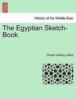 The Egyptian Sketch Book 1017078017 Book Cover