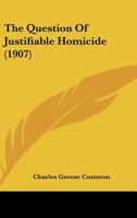 The Question Of Justifiable Homicide 1240125321 Book Cover