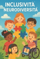 Inclusivita` e neurodiversita` (Percorsi di Cuore e Mente) (Italian Edition) B0DLSRD7MR Book Cover