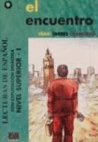 El encuentro. Nivel superior I (Lernmaterialien) 3190041709 Book Cover