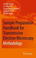 Sample Preparation Handbook for Transmission Electron Microscopy: Methodology 0387981810 Book Cover