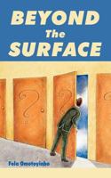 Beyond the Surface 1456756036 Book Cover
